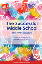 The Successful Middle School: This We Believe