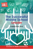 The Successful Middle School Leader
