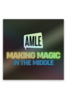 Making Magic in the Middle Sticker